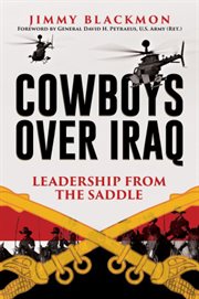 Cowboys over Iraq : leadership from the saddle cover image