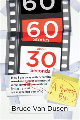 Cover image for 60 Stories About 30 Seconds