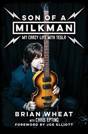 Son of a milkman : my crazy life with Tesla cover image