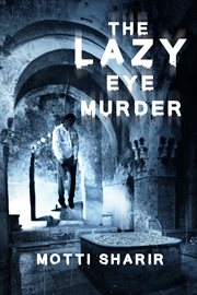 The lazy eye murder cover image