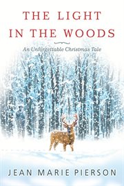 The light in the woods cover image