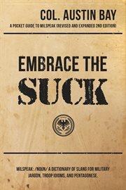 Embrace the suck : a pocket guide to milspeak cover image