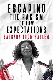 Escaping the racism of low expectations cover image
