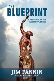 The blueprint : a proven plan for successful living cover image