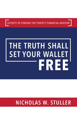 Cover image for The Truth Shall Set Your Wallet Free Cover image for The Truth Shall Set Your Wallet Free