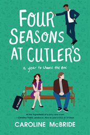 Four Seasons at Cutler's : A Year to Choose the One cover image