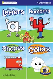 Meet the letters, numbers, shapes & colors storybooks : 4 Stories In One Book! cover image