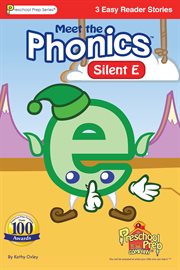 Meet the phonics letter sounds easy reader book - silent e : Silent E cover image