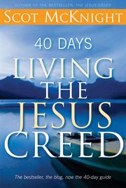 40 days living the Jesus creed cover image