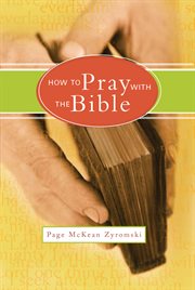 How to Pray with the Bible cover image