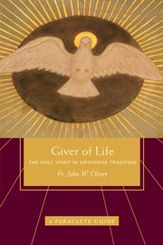 Giver of life: the Holy Spirit in Orthodox tradition cover image
