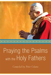Praying the Psalms with the Holy Fathers cover image