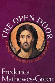 Open Door Entering the Sanctuary of Icons and Prayer cover image