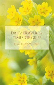 Daily Prayer for Times of Grief cover image