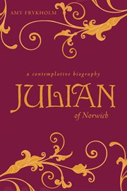 Julian of Norwich a contemplative biography cover image