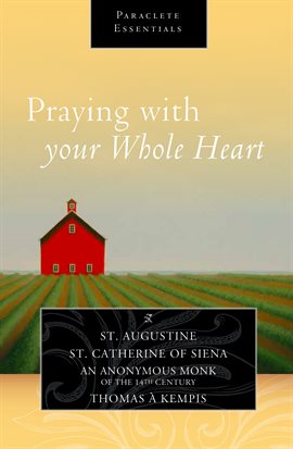 Cover image for Praying with Your Whole Heart