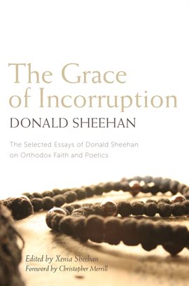 Cover image for The Grace of Incorruption