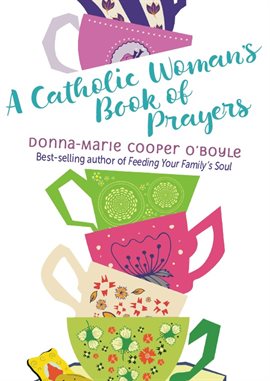 Cover image for A Catholic Woman's Book of Prayers
