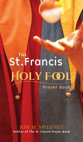 The St. Francis holy fool prayer book cover image