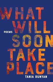 What will soon take place : poems cover image