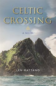 Celtic crossing : a novel cover image