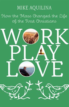 Cover image for Work Play Love