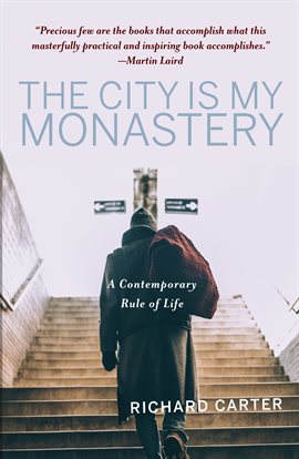 Cover image for The City is My Monastery