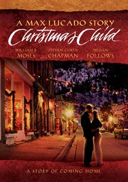 Chistmas child. A Max Lucado Story cover image