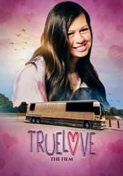 Truelove : The Film cover image