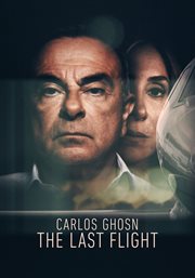 Carlos Ghosn: The Last Flight cover image