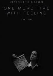 Nick Cave and the Bad Seeds : one more time with feeling cover image