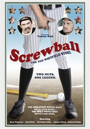 Screwball: the Ted Whitfield story cover image