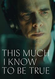 This much i know to be true cover image