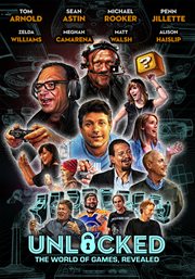 Unlocked: the world of games, revealed - season 1 cover image