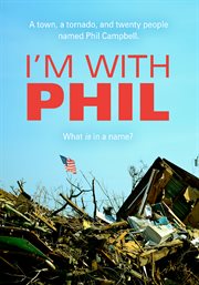 I'm with Phil cover image