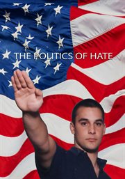 The politics of hate cover image