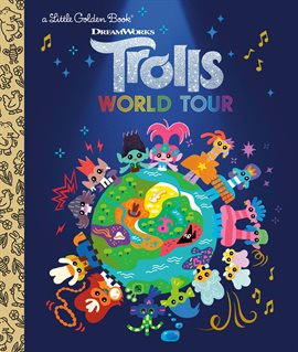 Trolls World Tour Little Golden Book Ebook by David Lewman - hoopla