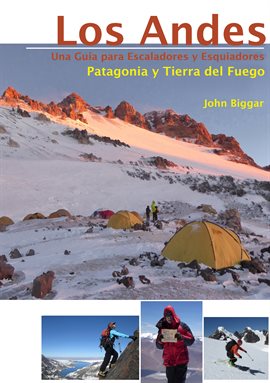 Cover image for Los Andes – Una Guia Para Escaladores Y Esquiadores