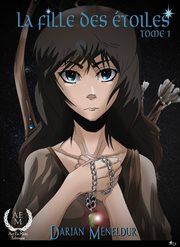 La fille des étoiles - tome 1. Saga d'heroic fantasy cover image