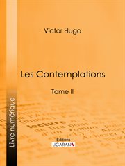 Les Contemplations. Tome II cover image