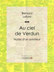 Au ciel de Verdun : Notes d'un aviateur cover image
