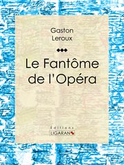 Le Fantôme de l'Opéra cover image