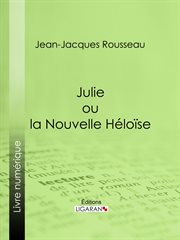 Julie ou la Nouvelle Héloïse cover image