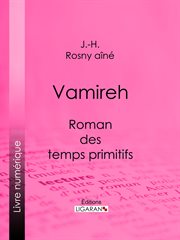 Vamireh. Roman des temps primitifs cover image