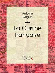 La cuisine française cover image
