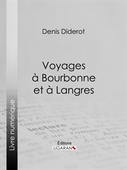 Voyages à Bourbonne et à Langres cover image