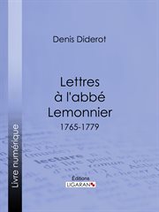 Lettres à l'abbé Lemonnier, 1765-1779 cover image
