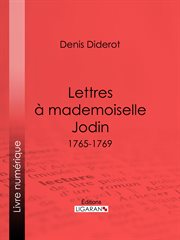 Lettres à Mademoiselle Jodin : 1765-1769 cover image