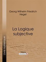 La Logique subjective cover image