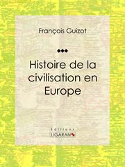 Histoire de la civilisation en Europe cover image